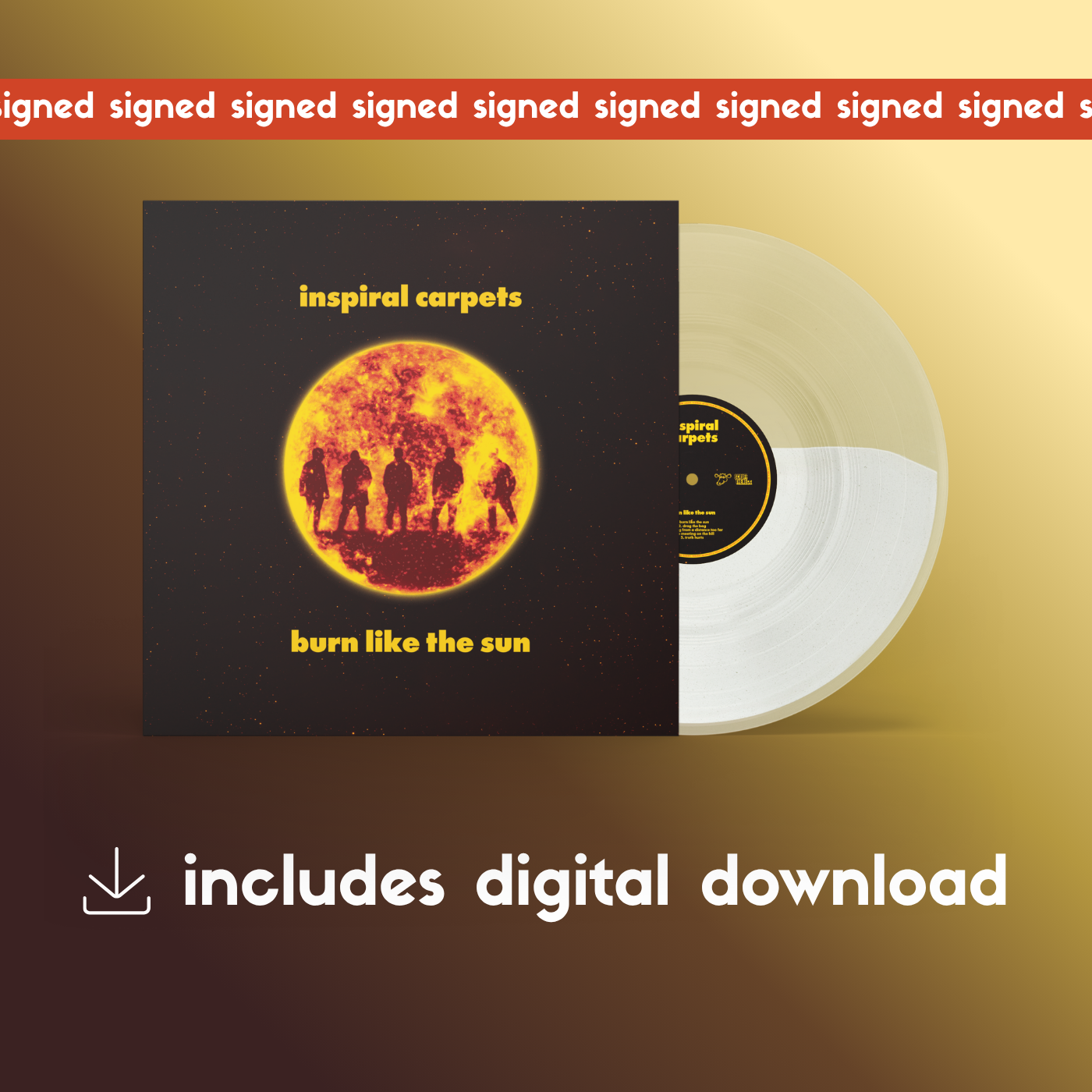 Inspiral Carpets - 'Burn Like The Sun' - Sand-Filled 'Moon Dust' Vinyl [SIGNED]+ Digital Download