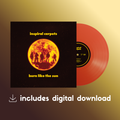 Inspiral Carpet - 'Burn Like The Sun' - Red Translucent Vinyl + Digital Download
