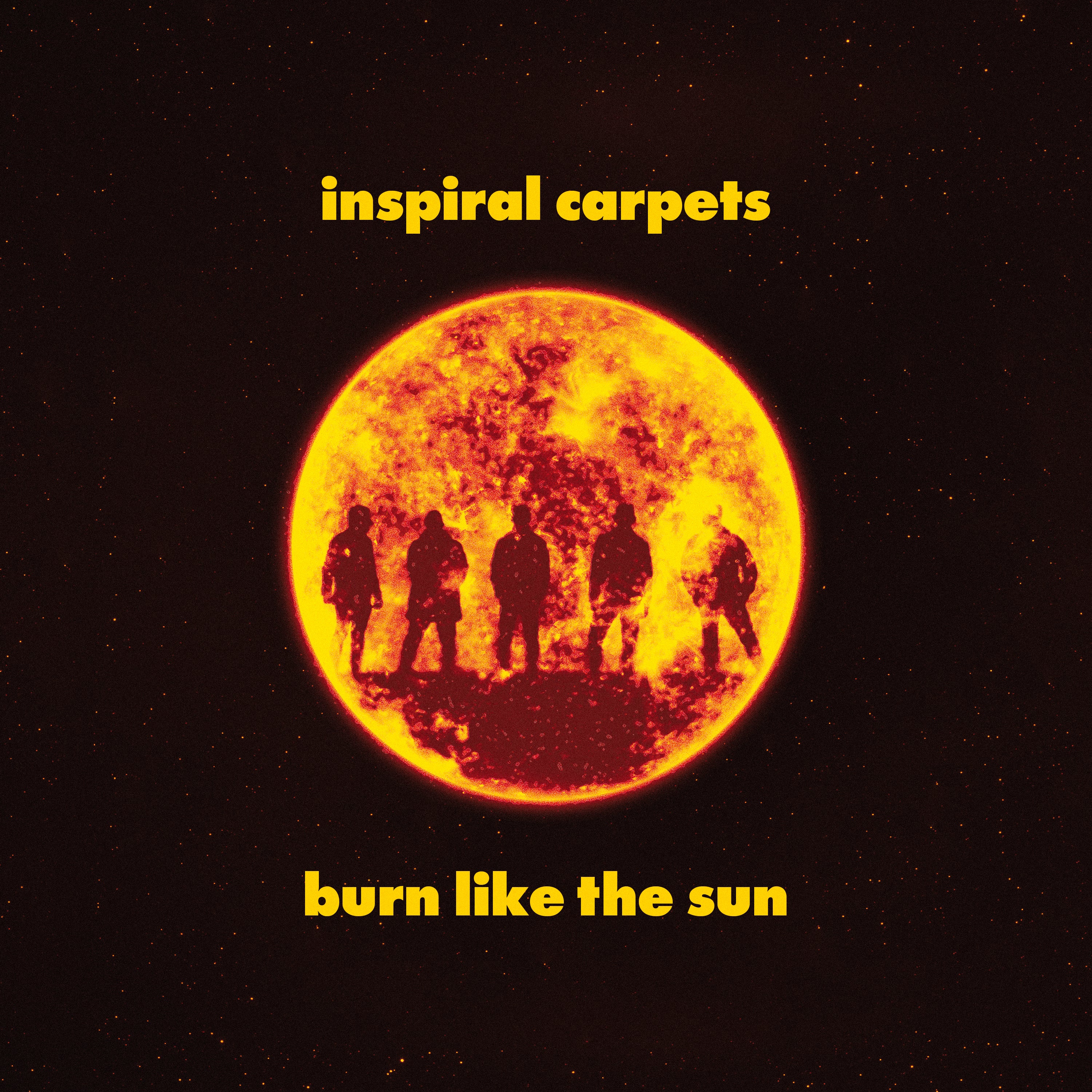 Inspiral Carpets - 'Burn Like The Sun' - Digital Download